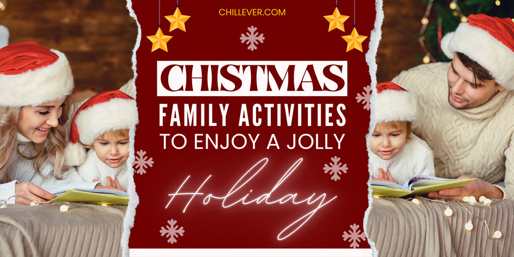 Christmas Activities for Families to Make Christmas Day Merry & Bright