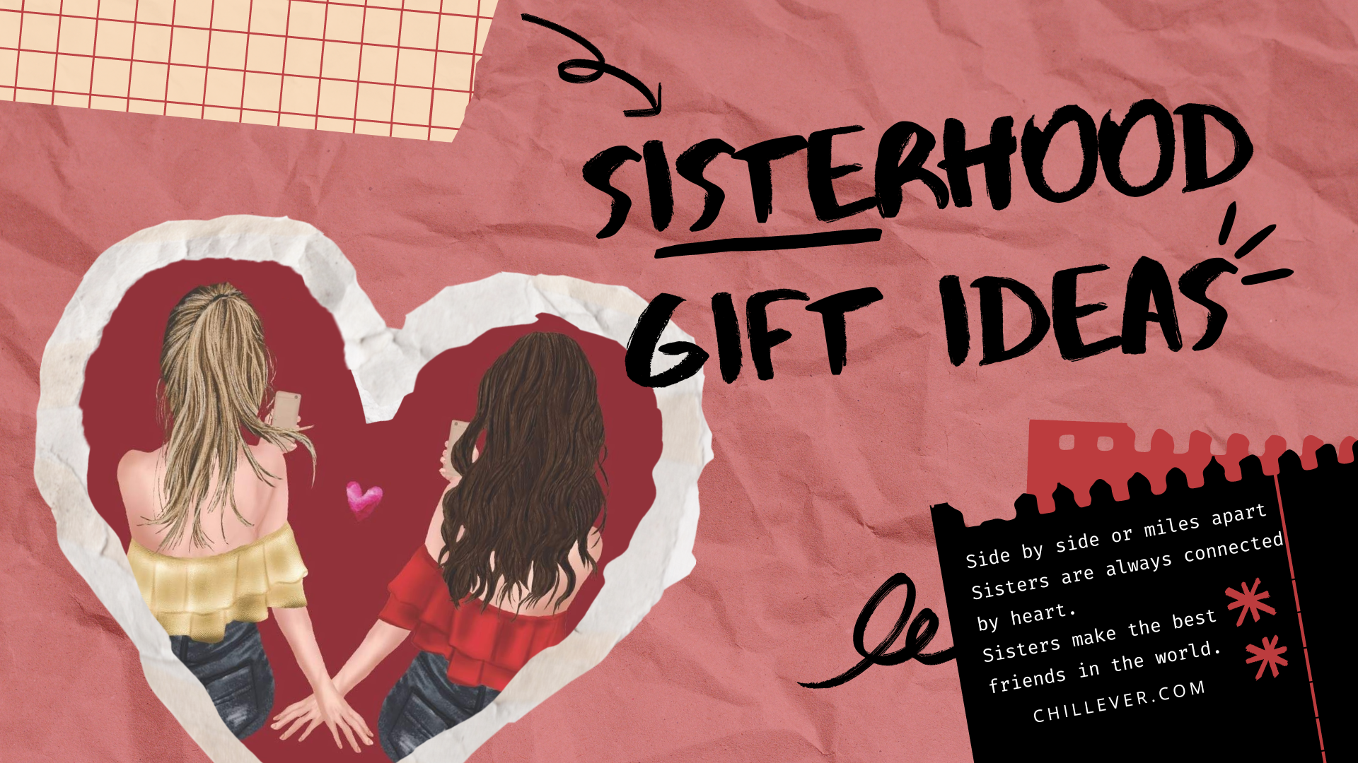 Sisterhood Gift Ideas: Which Is The Greatest Option for Your Lovely Sister