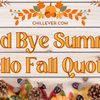 2023 Most-favorited Goodbye Summer Hello Fall Quotes